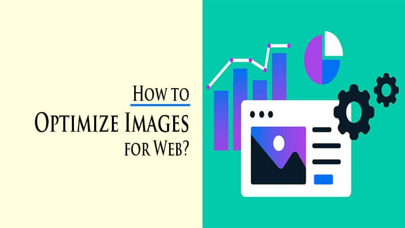 How to Optimize Images for Web (Brief Guide)