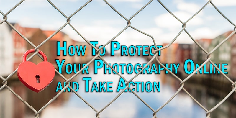 How To Protect Photography